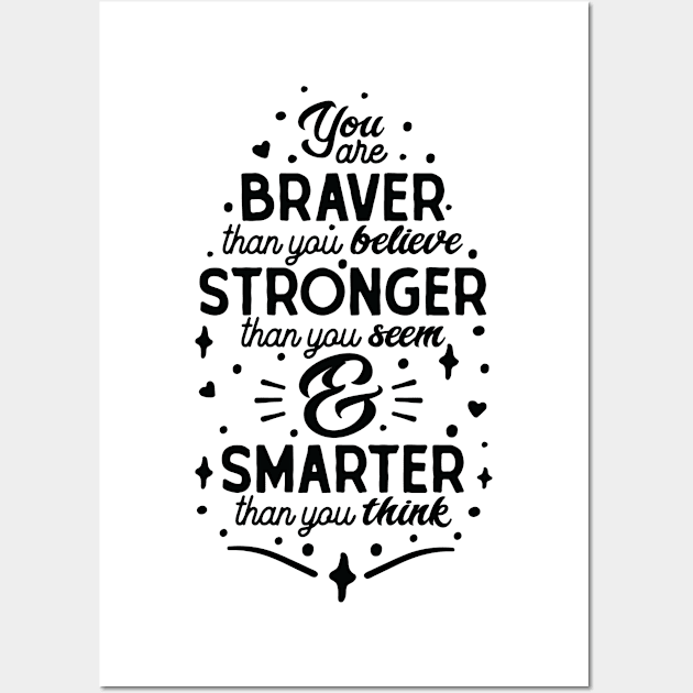 Empowerment Typography - Brave, Strong, Smart Essence Wall Art by Vectographers